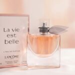 La Vie Est Belle – Lancôme